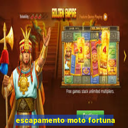 escapamento moto fortuna